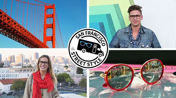 San Francisco Street Style glasses promotion; includes images of the Golden Gate Bridge and stylish individuals.