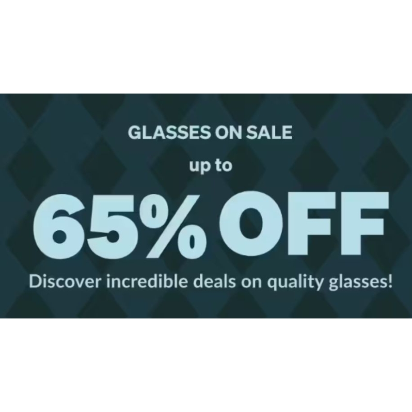 GLASSES ON SALE up to 65% OFF. Discover incredible deals on quality glasses!